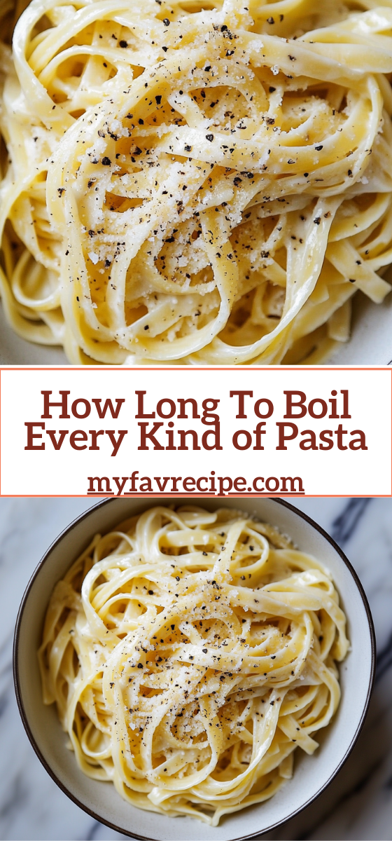 How Long To Boil Every Kind of Pasta - Cooking Guide