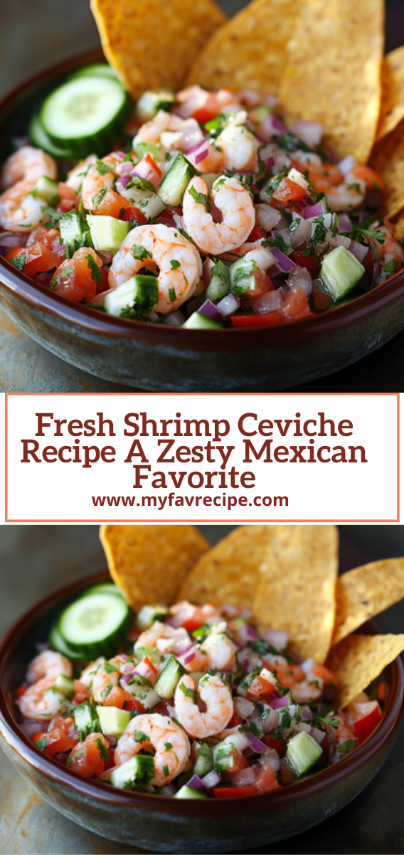 Fresh Shrimp Ceviche Recipe A Zesty Mexican Favorite