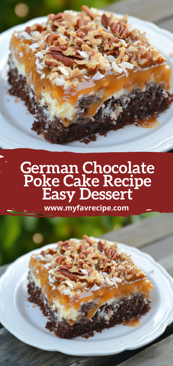 German Chocolate Poke Cake Recipe  Easy Dessert