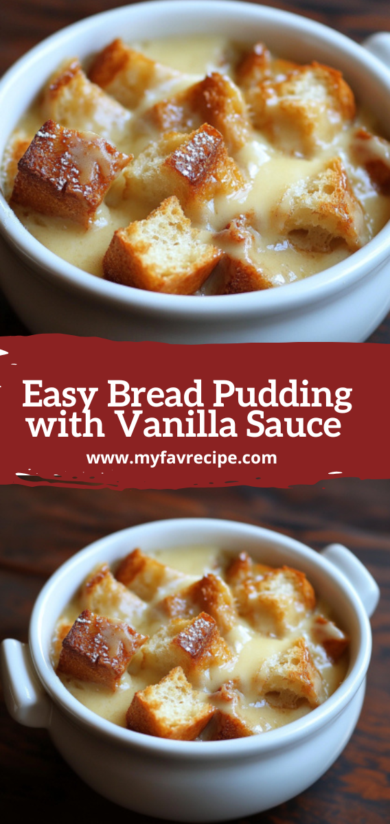 Easy Bread Pudding with Vanilla Sauce Recipe  Homemade Dessert