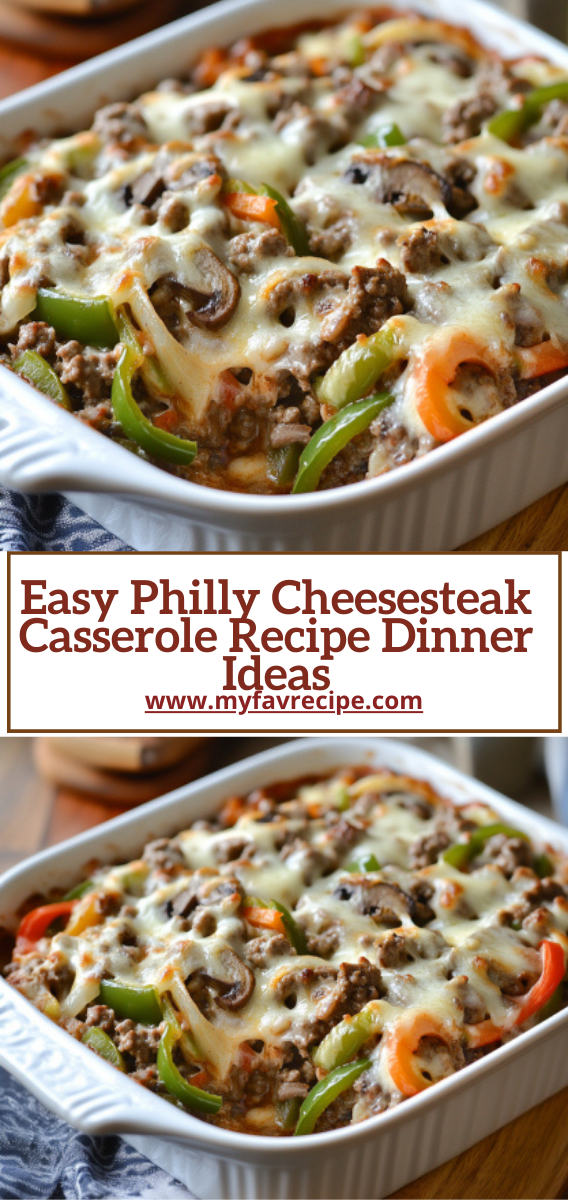 Easy Philly Cheesesteak Casserole Recipe Dinner Ideas