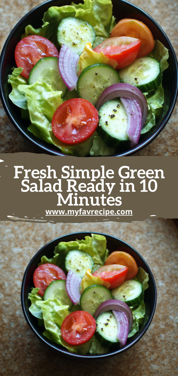 Fresh Simple Green Salad Ready in 10 Minutes