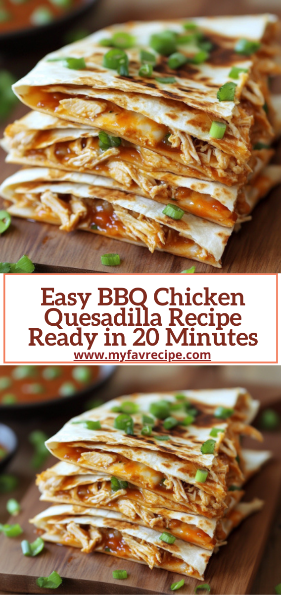 Easy BBQ Chicken Quesadilla Recipe Ready in 20 Minutes