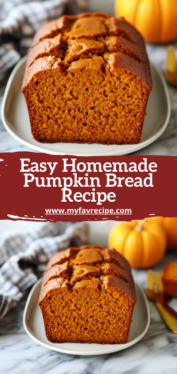 Easy Homemade Pumpkin Bread Recipe