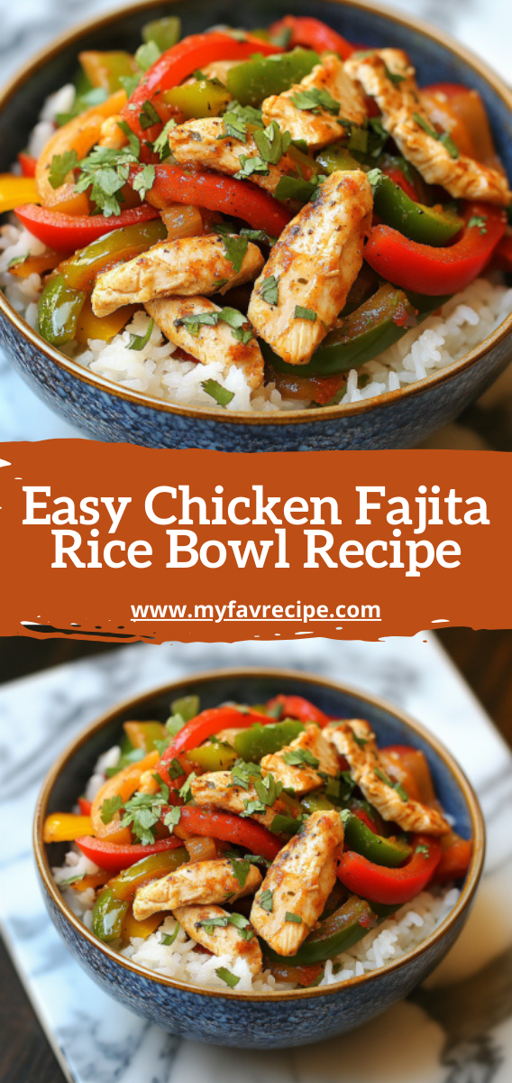 Easy Chicken Fajita Rice Bowl Recipe