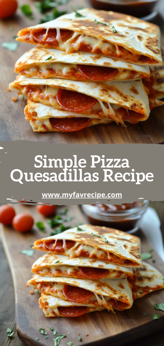 Simple Pizza Quesadillas Recipe