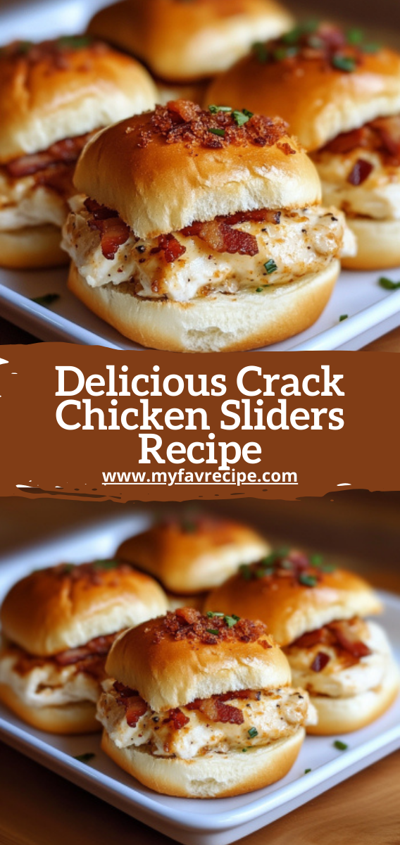 Delicious Crack Chicken Sliders Recipe