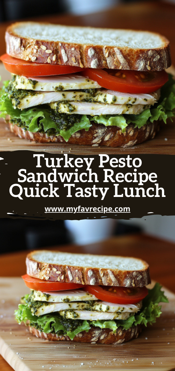 Turkey Pesto Sandwich Recipe Quick Tasty Lunch