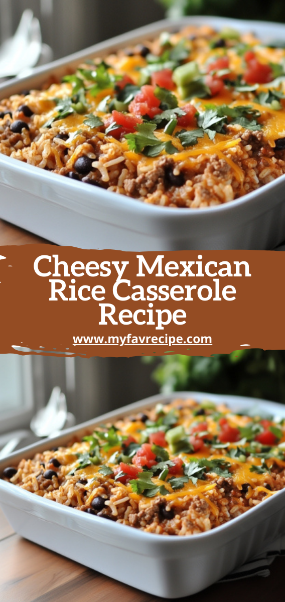 Cheesy Mexican Rice Casserole Recipe