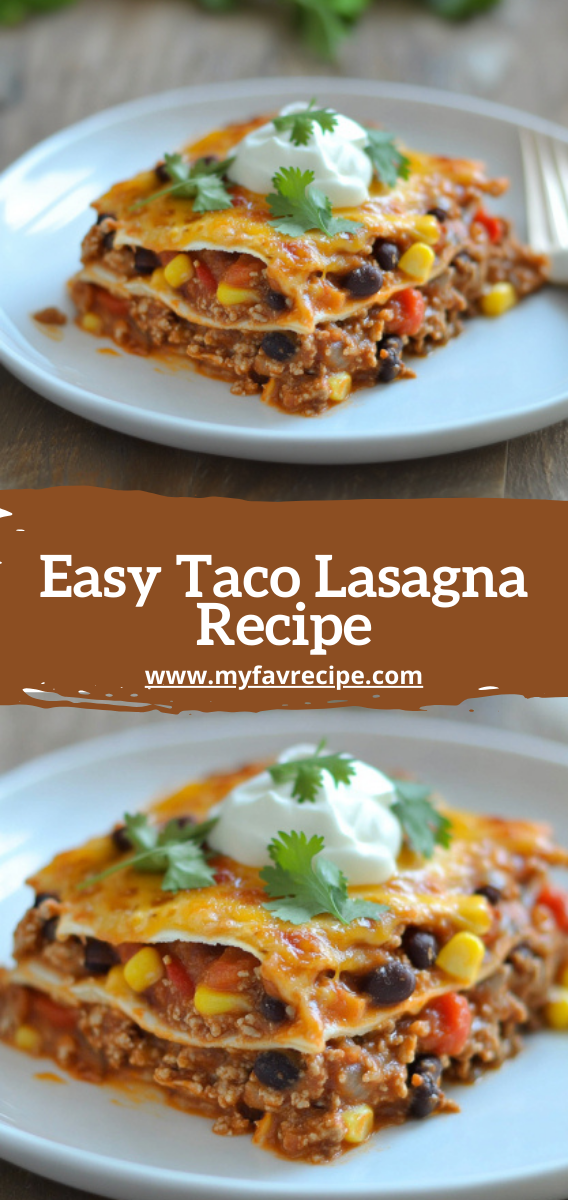 Easy Taco Lasagna Recipe