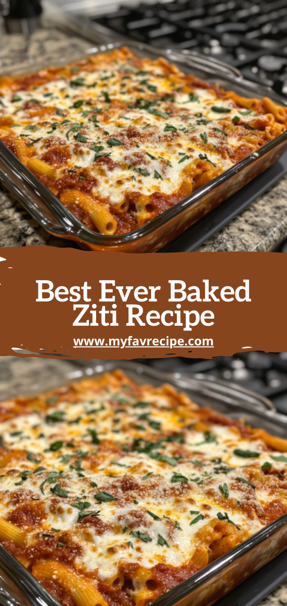 Best Ever Baked Ziti Recipe