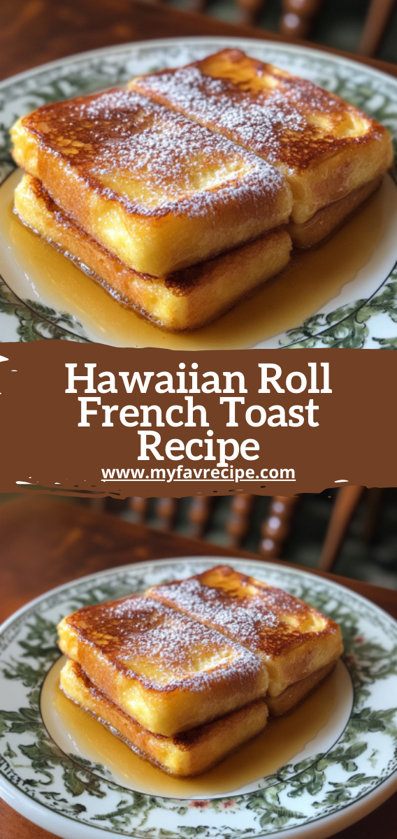 Hawaiian Roll French Toast Recipe