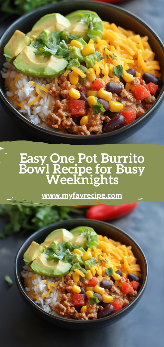 Easy One Pot Burrito Bowl Recipe for Busy Weeknights