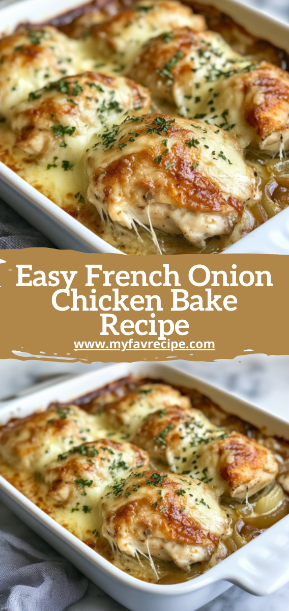 Easy French Onion Chicken Bake Recipe