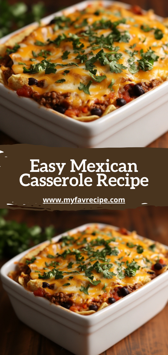 Easy Mexican Casserole Recipe