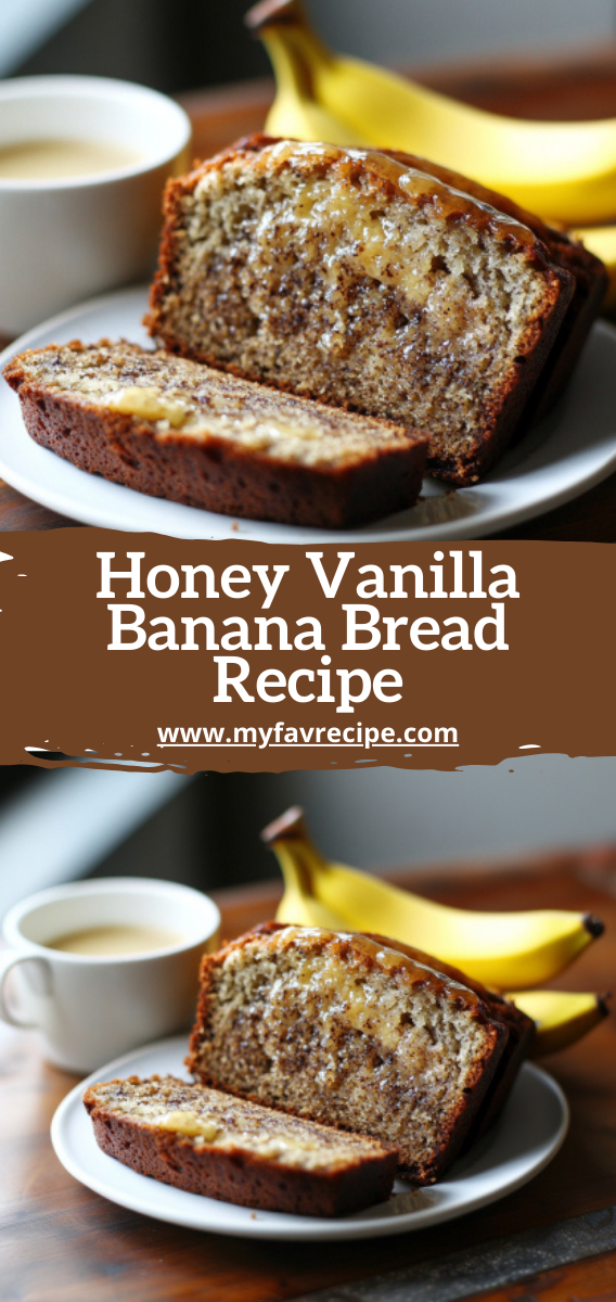 Honey Vanilla Banana Bread Recipe