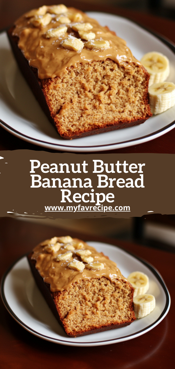 Peanut Butter Banana Bread Recipe